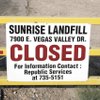 Eight years ago, Republic Services agreed to pay to clean up Sunrise Landfill in exchange for a garbage contract extension.