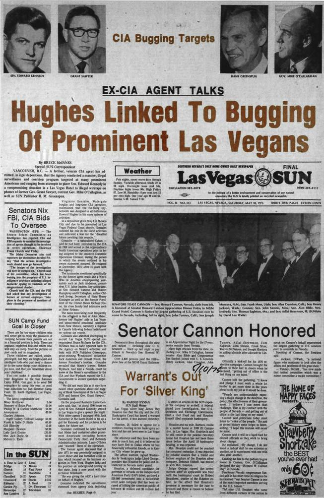 This is the front page of the Las Vegas Sun from Feb. 10, 1975 featuring a story on bugging by Howard Hughes. It describes an affidavit by a former CIA agent who said bugs were placed in an attempt to put Sen. Edward Kennedy, D-Mass., in a compromising position in a Las Vegas hotel and phone taps on former Gov. Grant Sawyer, then Gov. Mike O'Callaghan and Sun Publisher Hank Greenspun. 