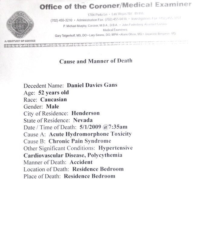The cause and manner of death of Las Vegas entertainer Danny Gans was released Tuesday afternoon.  