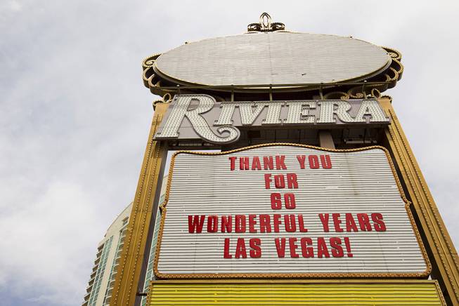 12:40 p.m. - A sign posts a "thank you' message at the Riviera Monday, May 4, 2015.