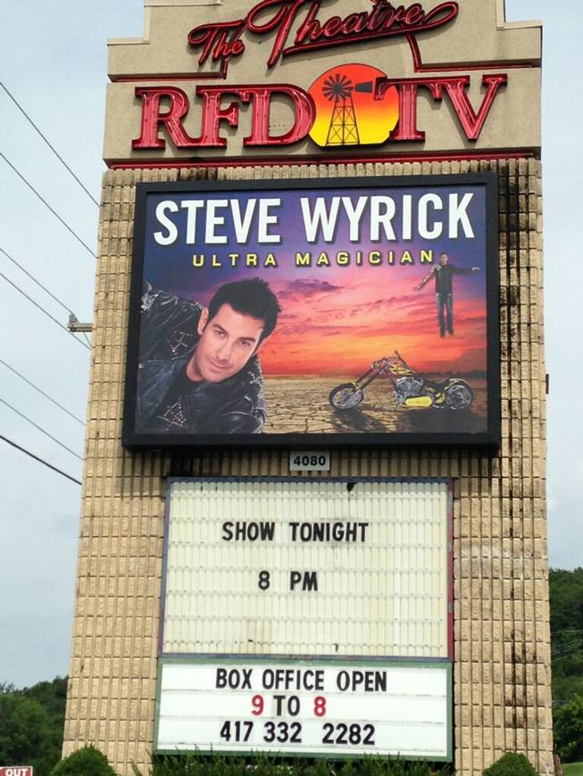 The marquee for longtime Las Vegas magician Steve Wyrick, now headlining an open-ended residency at RFD-TV the Theater in Branson, Mo.