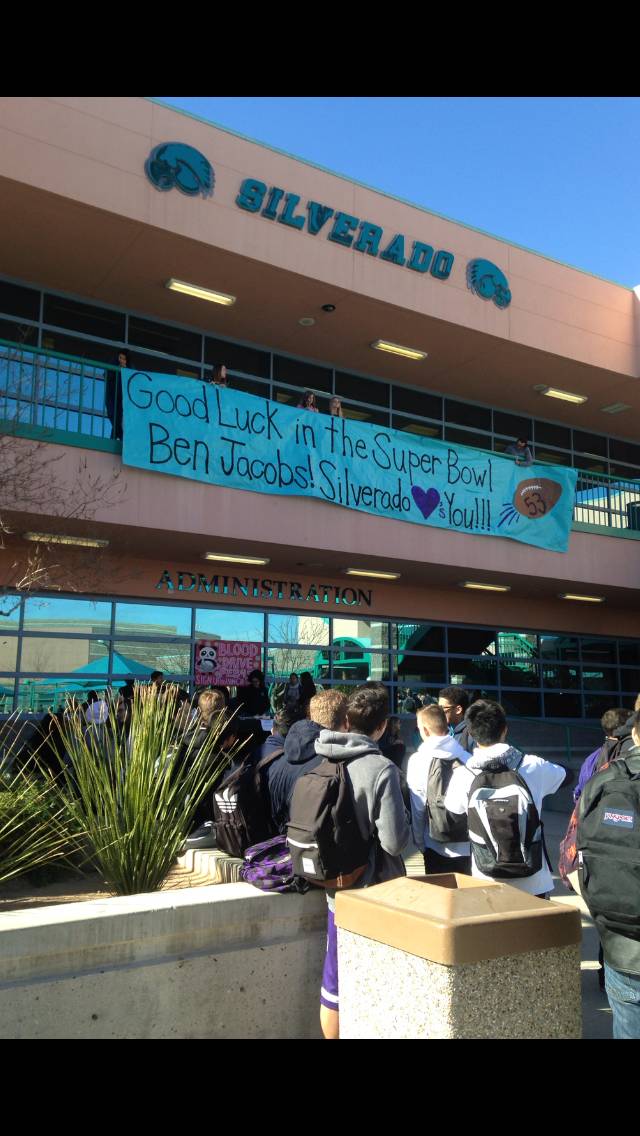 Silverado High students made a banner to support graduate Ben Jacobs, who is playing in the Super Bowl with the Carolina Panthers. 