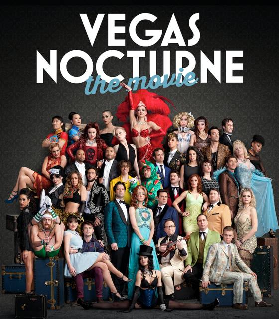 A promotional poster of the documentary “Vegas Nocturne: The Movie,” screened Tuesday, April 12, 2016, in downtown Las Vegas.