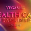 Presenting Vegas Inc’s 2024 Health Care Headliners