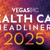 Presenting Vegas Inc’s 2025 Health Care Headliners Presenting Vegas Inc’s 2025 Health Care Headliners