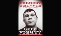 Light Heavyweight Forrest Griffin discusses what went wrong with his first book and his possibilities for a second.