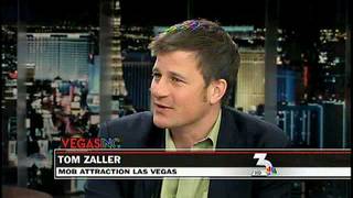 VEGAS INC: Tom Zaller, The Mob Attraction