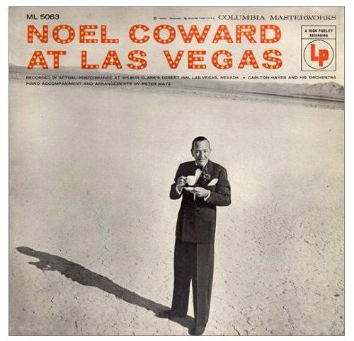
Noel Coward did two shows nightly for four weeks at the Desert Inn in '55.