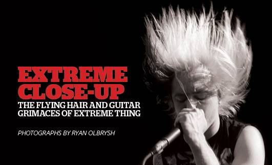 The flying hair and guitar grimaces of Extreme Thing.