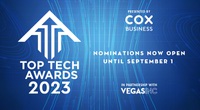 Vegas Inc and Cox Business are now accepting nominations for the  13th annual Top Tech Awards.