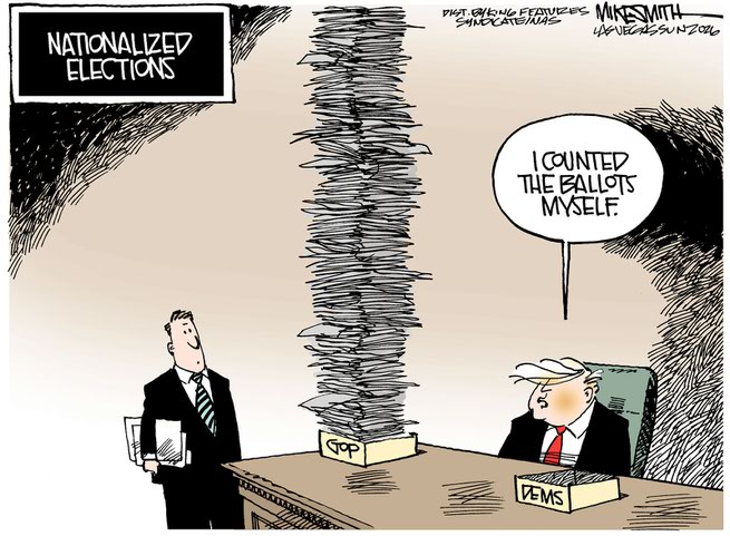 Title:  Nationalized Elections.  Image:  Donald Trump at a desk with two inboxes, one labeled GOP and one labeled Dems.  The GOP one is full; the Dems one is empty.  Trump says, 