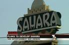 Plans for Sahara redevelopment make progress